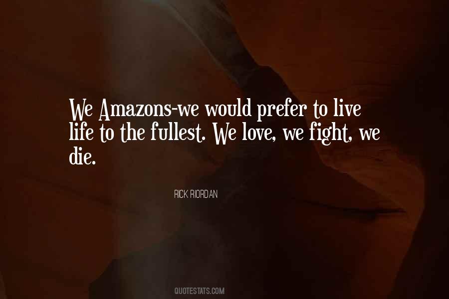 Fight To Live Quotes #151847