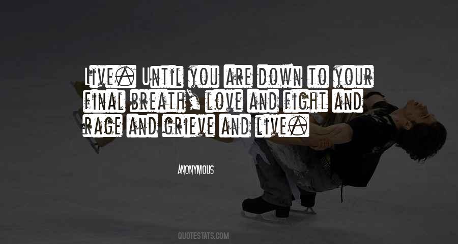 Fight To Live Quotes #172091