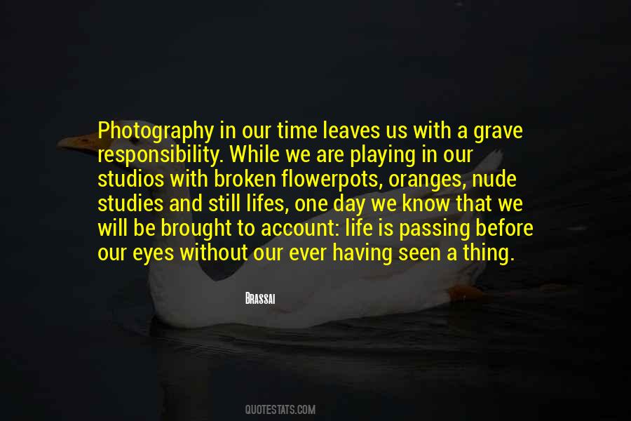 Still Photography Quotes #633061