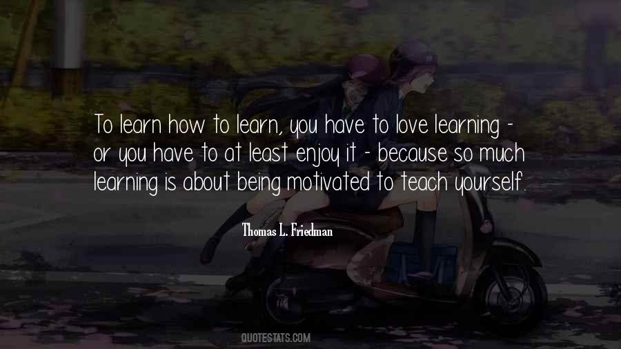 Learning To Learn Quotes #457789