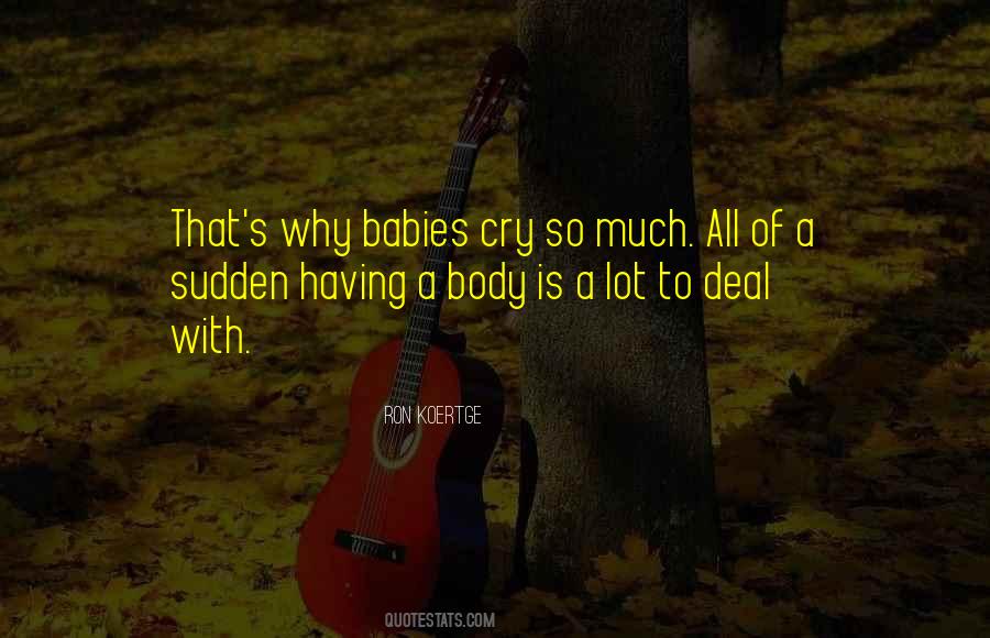 Babies Cry Quotes #1770615