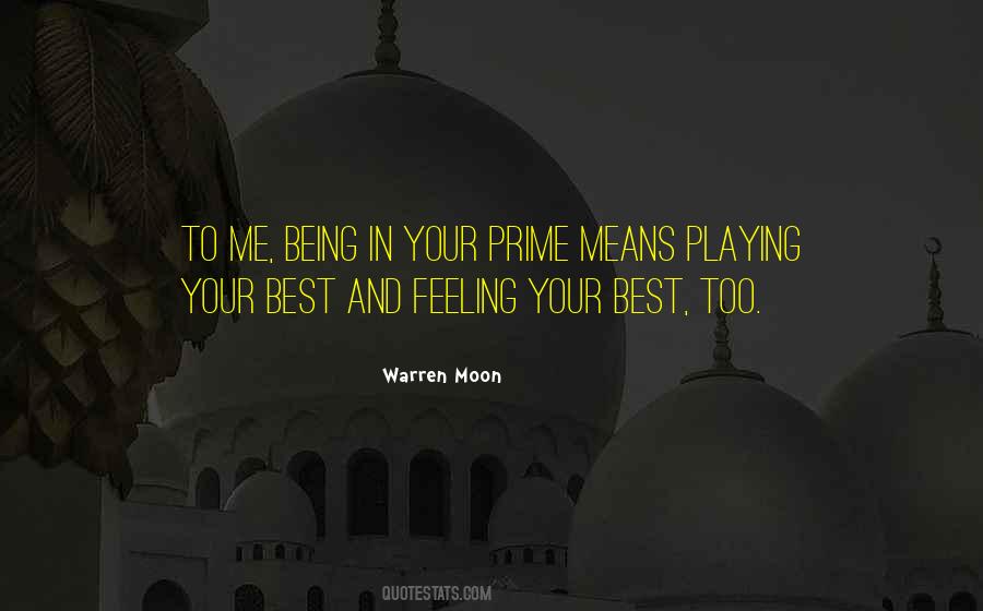 Quotes About Being In Your Prime #1831947