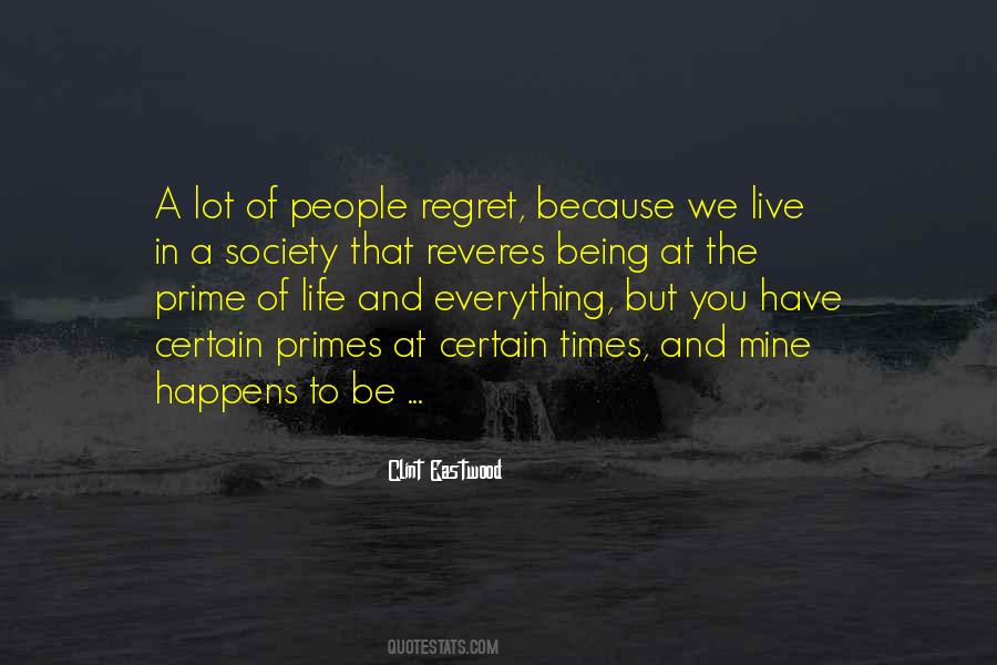 Quotes About Being In Your Prime #277549