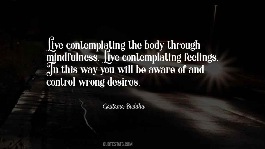 Quotes About Mindfulness Of The Body #1737231