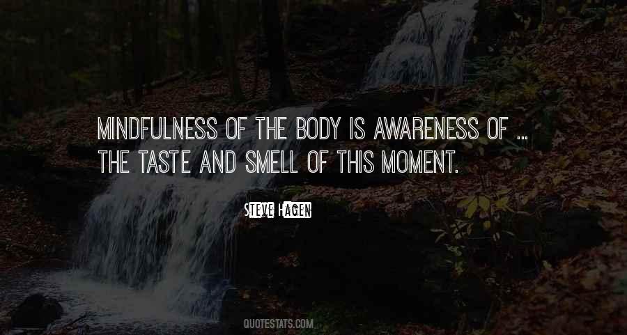 Quotes About Mindfulness Of The Body #457617
