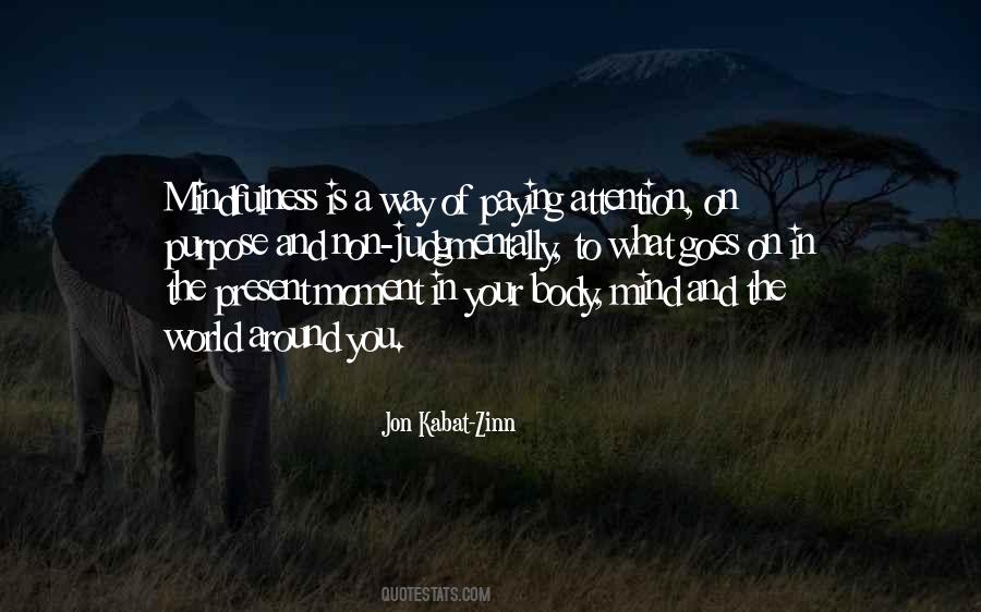Quotes About Mindfulness Of The Body #856491