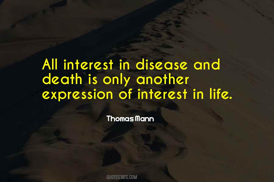 Quotes About Interest In Life #1340710