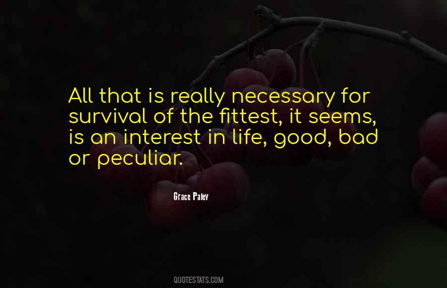 Quotes About Interest In Life #1684384