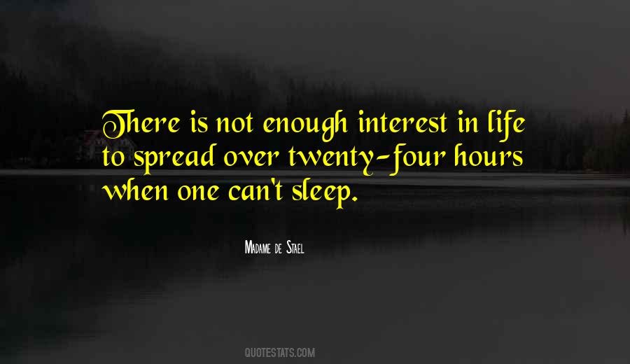 Quotes About Interest In Life #250784