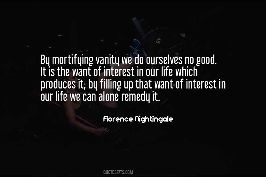 Quotes About Interest In Life #86095