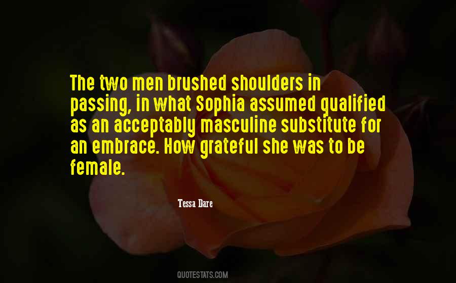 Too Much On My Shoulders Quotes #153660