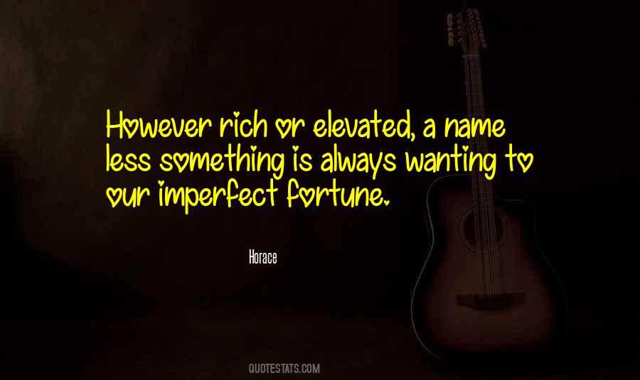 Quotes About Wanting To Be Rich #1015321