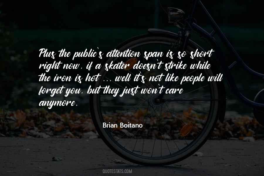 Strike While The Iron Is Hot Quotes #1367812