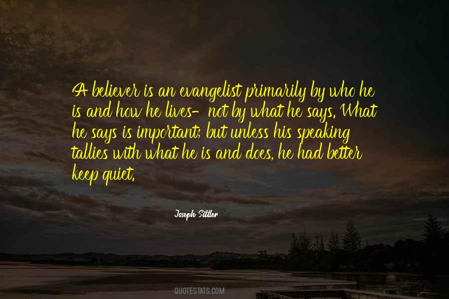 I Just Keep Quiet Quotes #322164