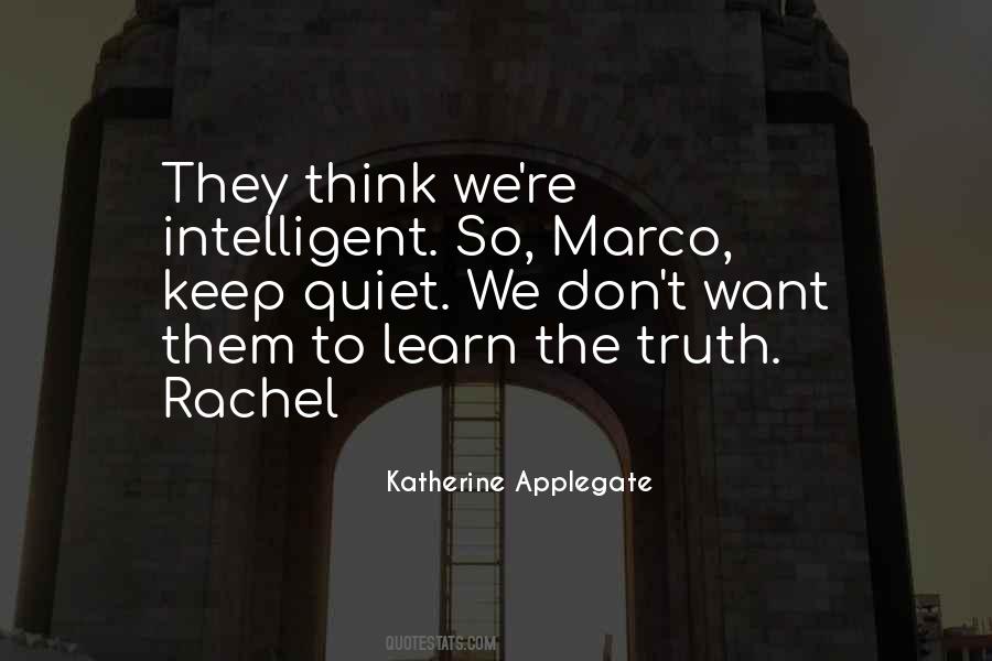 I Just Keep Quiet Quotes #324577