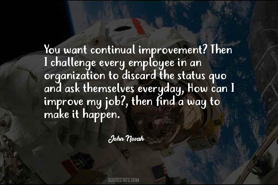 Improve Yourself Everyday Quotes #1562073