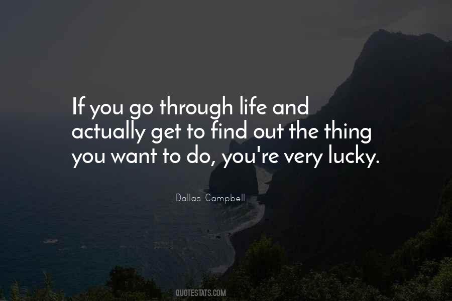 Quotes About Life Go Through #638678
