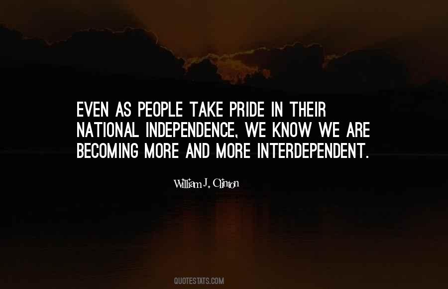 Quotes About Interdependent #110078