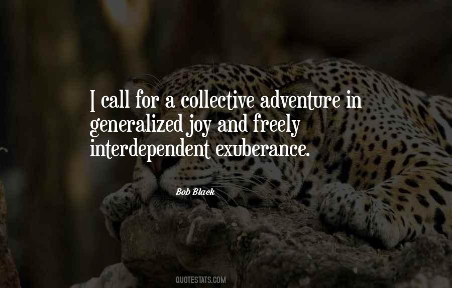 Quotes About Interdependent #1112628