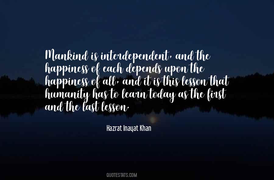 Quotes About Interdependent #385240