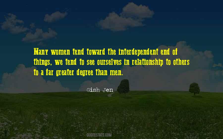 Quotes About Interdependent #459037