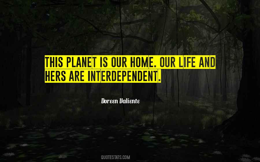 Quotes About Interdependent #699455