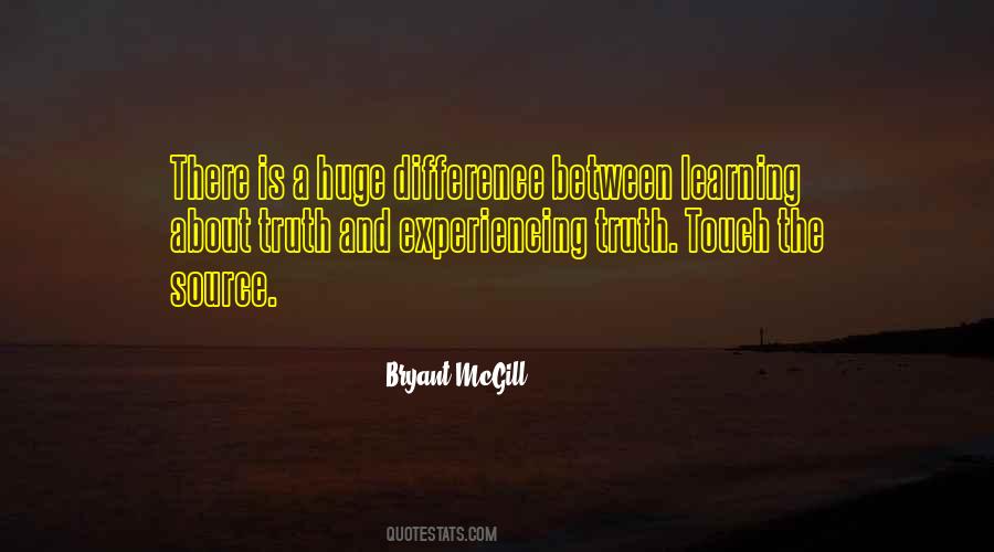 Quotes About Learning Truth #407955