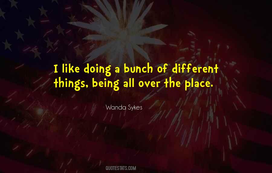I Like Being Different Quotes #1461463