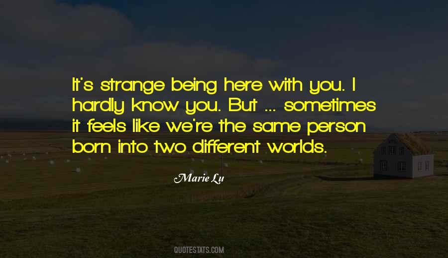 I Like Being Different Quotes #1708323