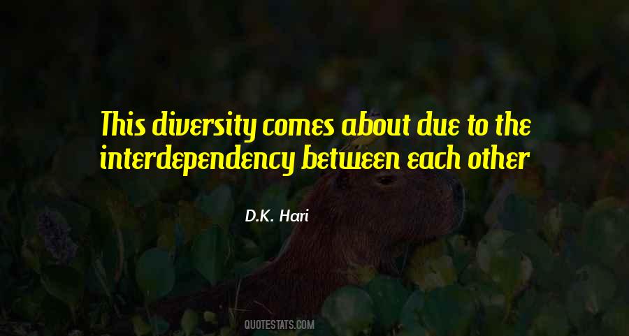 Quotes About Interdependency #412822