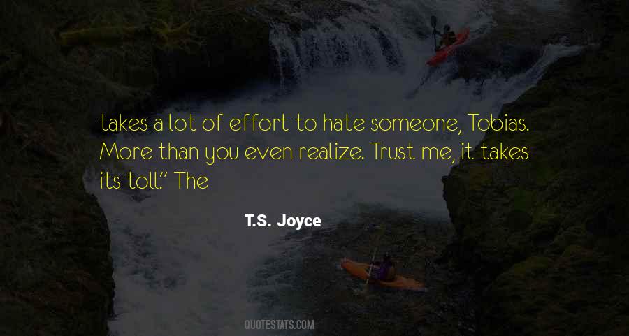 The More You Hate Me Quotes #1000699