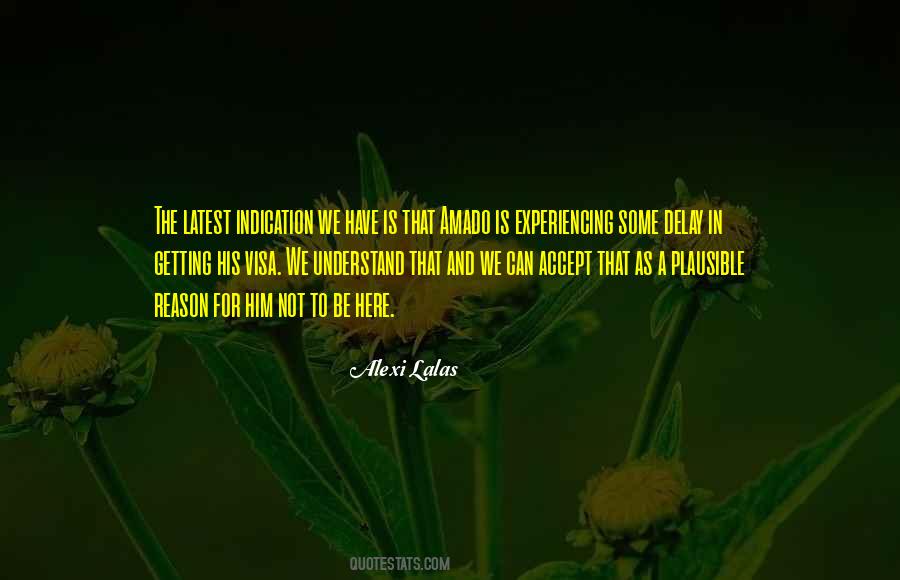Quotes About Getting A Visa #236301