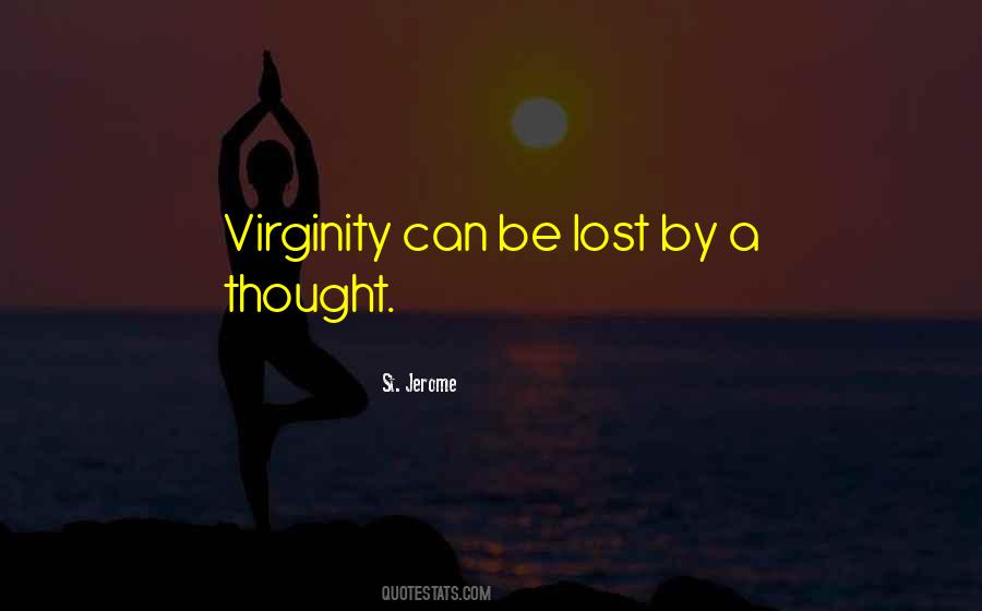 Lost Her Virginity Quotes #1081134