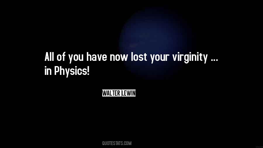 Lost Her Virginity Quotes #168045