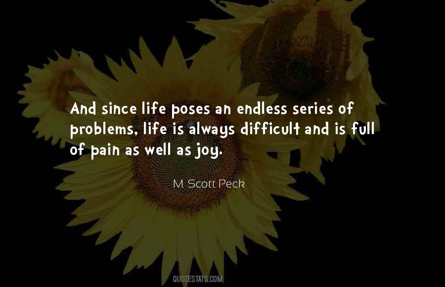 My Life Is Full Of Problems And Pain Quotes #244814