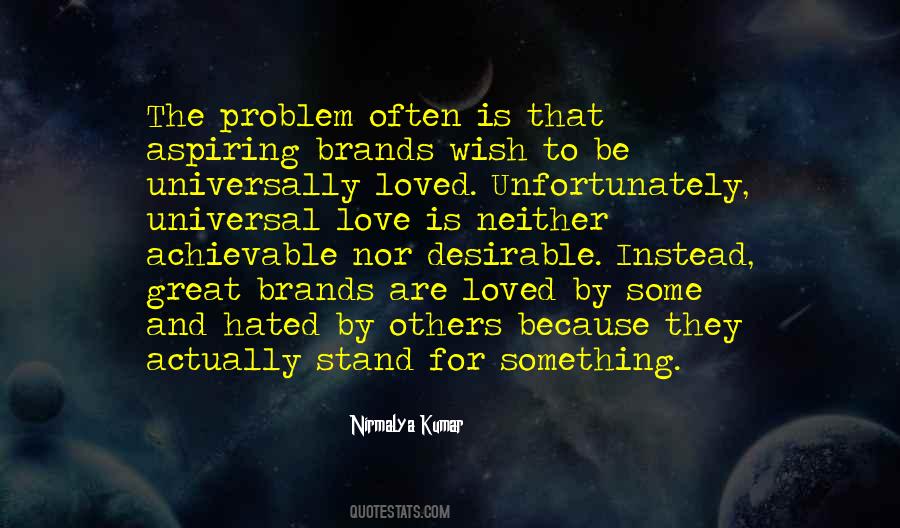 Loved By Others Quotes #1707889