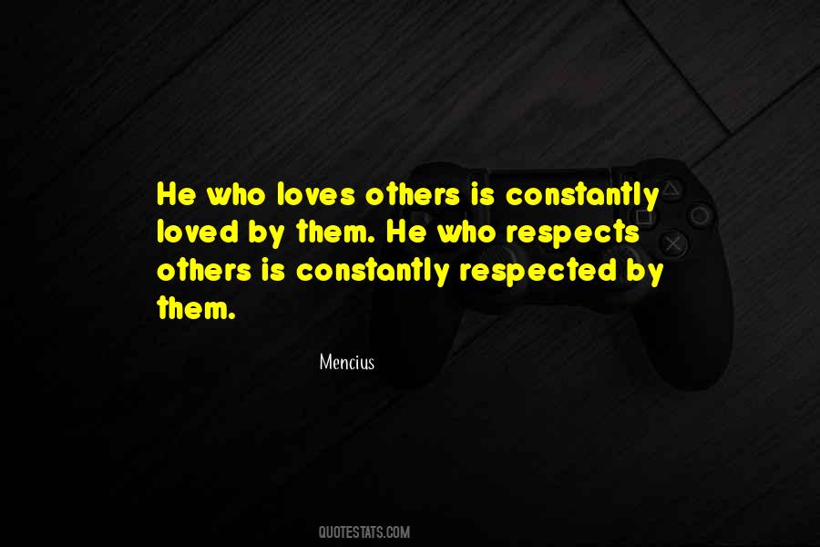 Loved By Others Quotes #790027