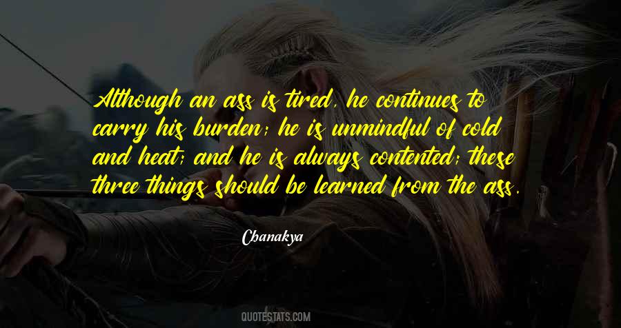 Tired But Contented Quotes #111510 Tired But Contented Quotes #111510