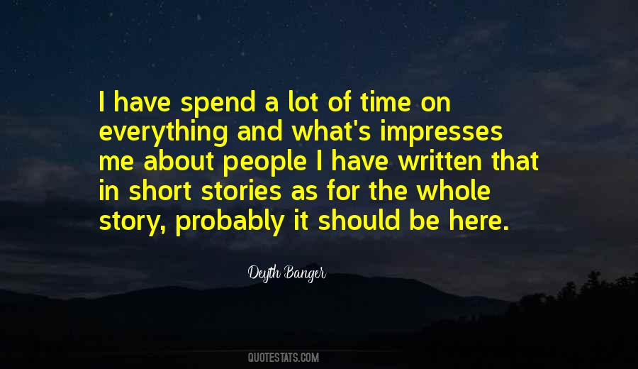 What Impresses Me Quotes #1420425