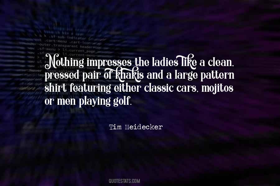 What Impresses Me Quotes #52502