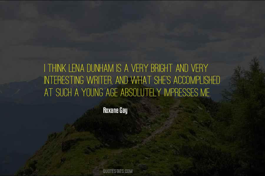 What Impresses Me Quotes #582259