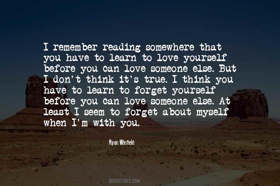 Learn To Love Myself Quotes #1107216