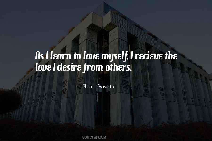Learn To Love Myself Quotes #856212