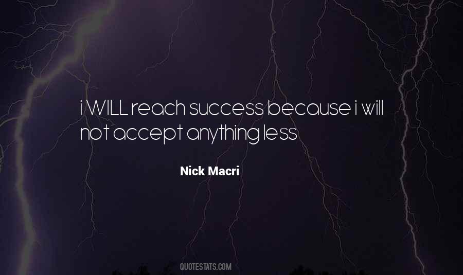 Success Will Not Quotes #1130561
