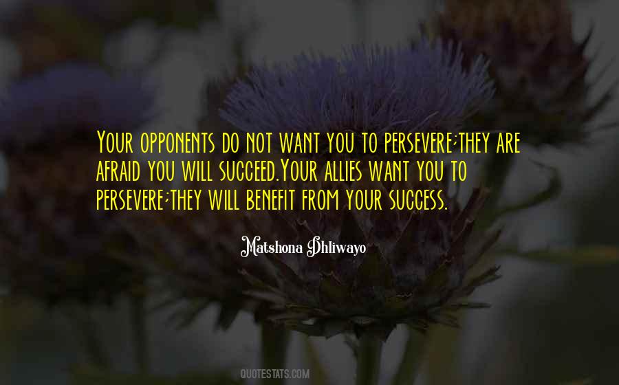 Success Will Not Quotes #24280