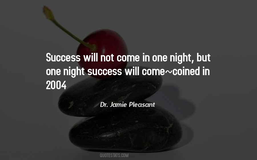 Success Will Not Quotes #404147