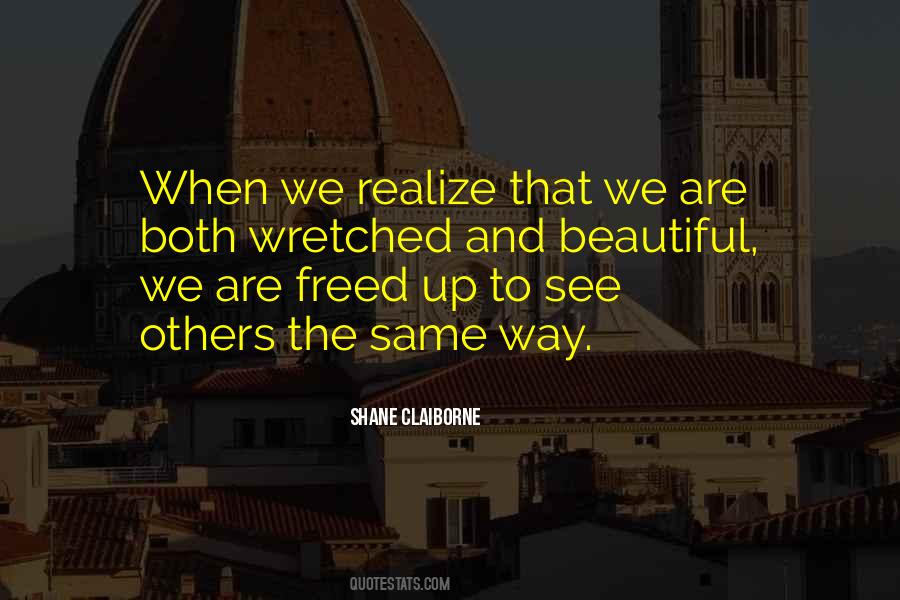 The Wretched And The Beautiful Quotes #346544
