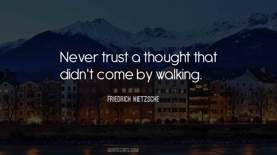 When You Thought You Could Trust Someone Quotes #421217