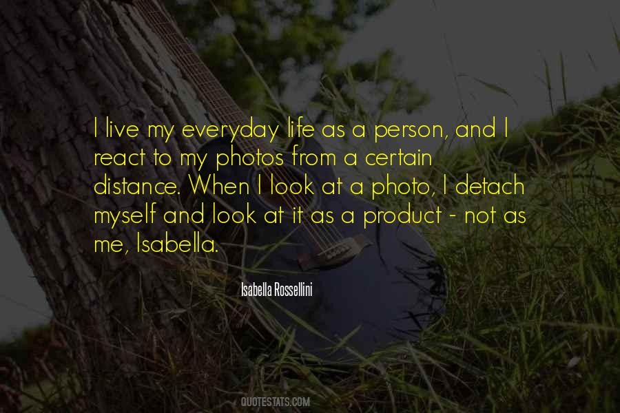 My Life In Photos Quotes #324391