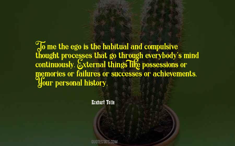 Personal Ego Quotes #1540658